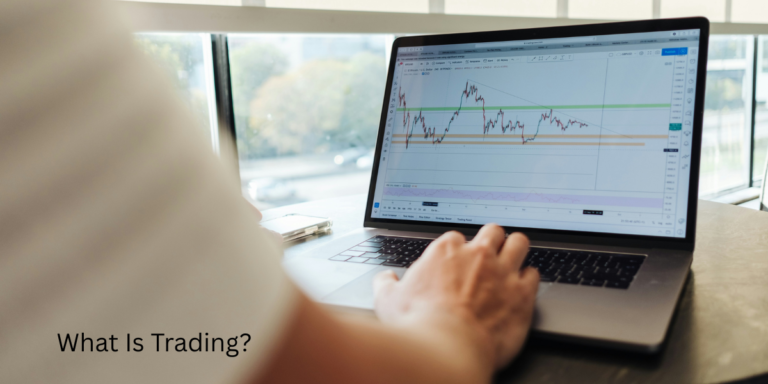 What Is Trading?